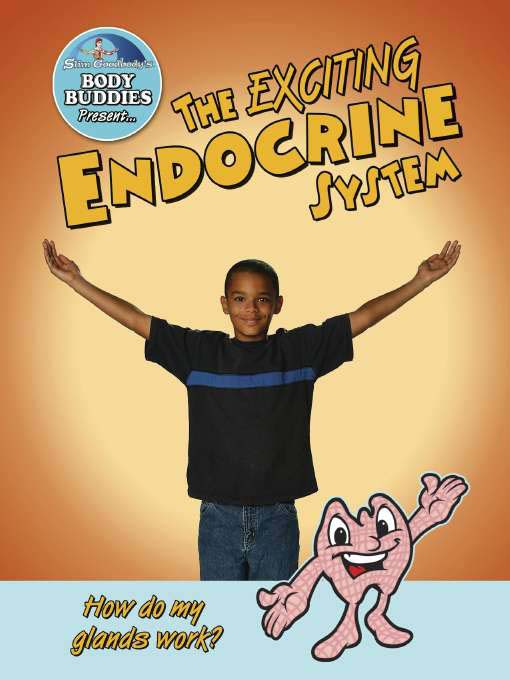 Title details for The Exciting Endocrine System by John Burstein - Available